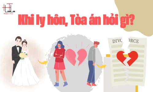 KHI LY HÔN, CẦN CHUẨN BỊ TRƯỚC NHỮNG CÂU HỎI GÌ CỦA TÒA ÁN? (CÔNG TY LUẬT UY TÍN TẠI TẠI TP HỒ CHÍ MINH, VIỆT NAM)